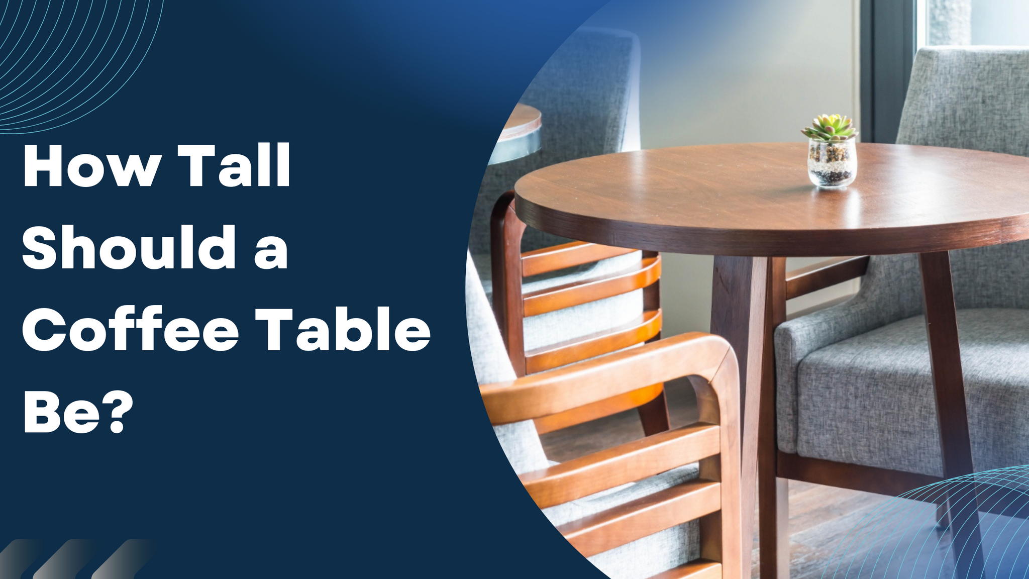 How Tall Should a Coffee Table Be
