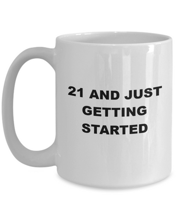 21 happy birthday coffee mug gift