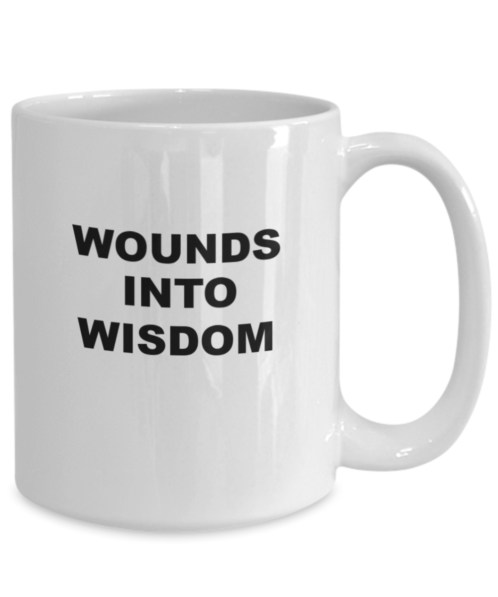 wounds into wisdom uplifting faith gift birthday holiday coffee mug