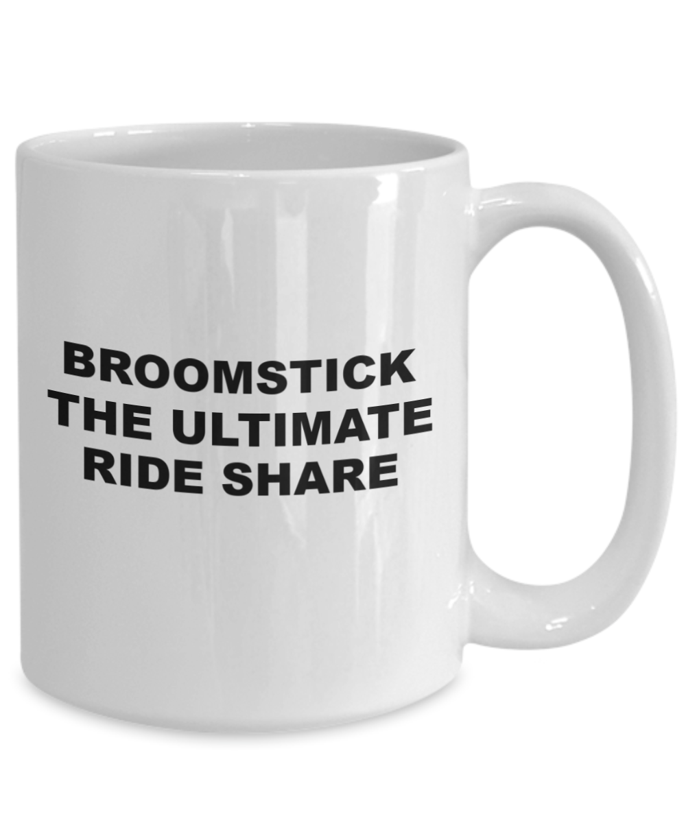"Halloween Mug - 'Broomstick: The Ultimate Rideshare' - White Ceramic - Microwave Safe"