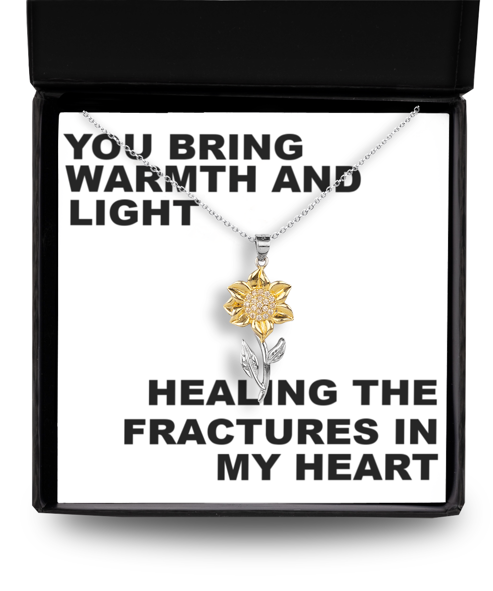 you bring warmth and joy to my broken heart fixing it happy holidays merry christmas love girlfriend necklace precious jewlrey sun flower gold silver